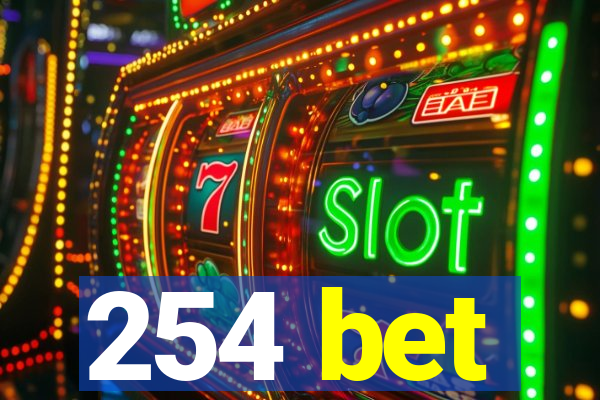 254 bet